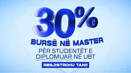 30 për qind bursë për ish-studentët e UBT-së në programet më inovative Master – regjistrohu sot! 30 për qind bursë për ish-studentët e UBT-së në programet më inovative Master – regjistrohu sot!