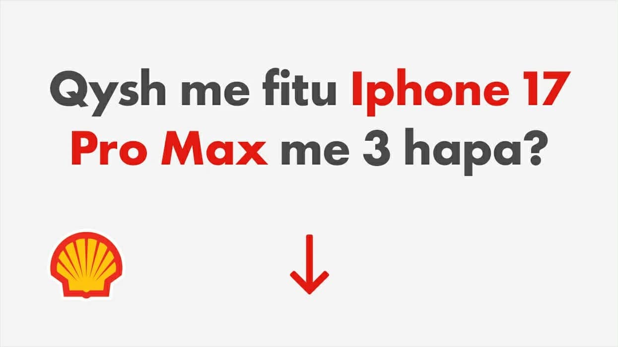 Edhe pak ditë për të fituar iPhone 17 Pro Max me Shell Edhe pak ditë për të fituar iPhone 17 Pro Max me Shell