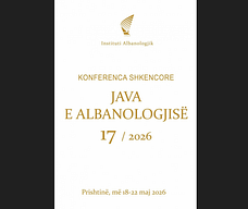 Organizohet edicioni i 17-të i “Javës së Albanologjisë” Organizohet edicioni i 17-të i “Javës së Albanologjisë”