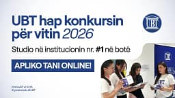 UBT hap konkursin për pranimin e studentëve të rinj për vitin akademik 2026/27 UBT hap konkursin për pranimin e studentëve të rinj për vitin akademik 2026/27