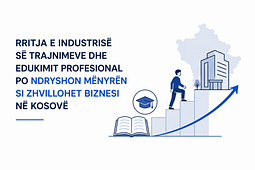 Rritja e industrisë së trajnimeve dhe edukimit profesional po ndryshon mënyrën se si zhvillohet biznesi në Kosovë. Rritja e industrisë së trajnimeve dhe edukimit profesional po ndryshon mënyrën se si zhvillohet biznesi në Kosovë.
